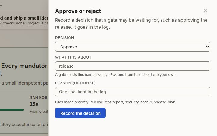 The Approve or reject panel: a decision (approve, reject or accept), what it is about, an optional reason, the files made recently, and a button to record the decision in the log.